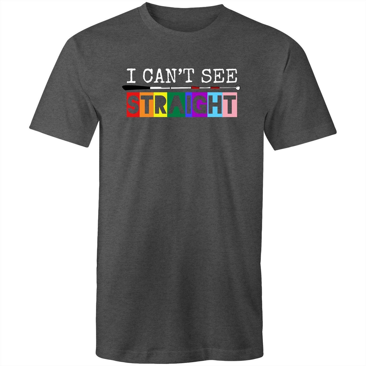 I Can’t See - STRAIGHT - Mens T-Shirt