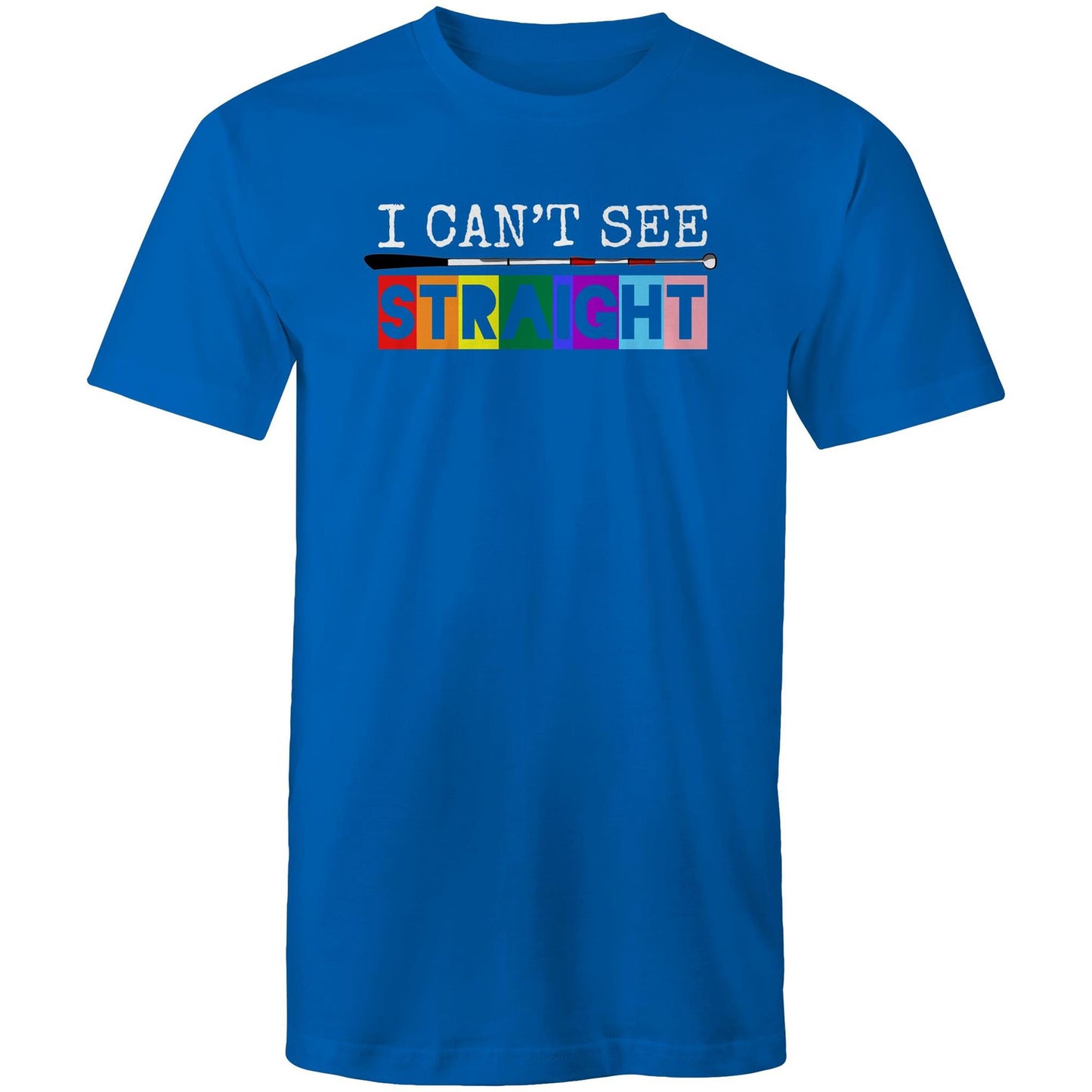 I Can’t See - STRAIGHT - Mens T-Shirt
