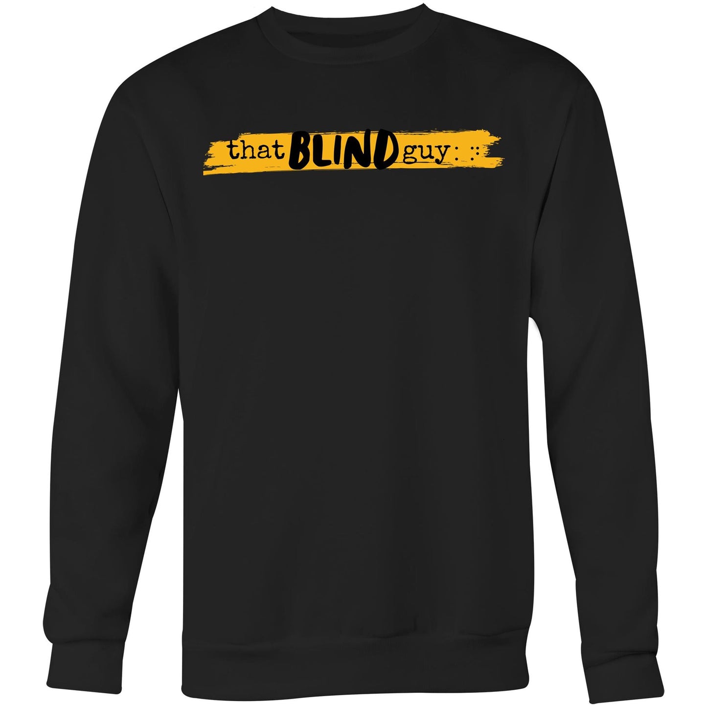 That Blind Guy - Crew Sweatshirt