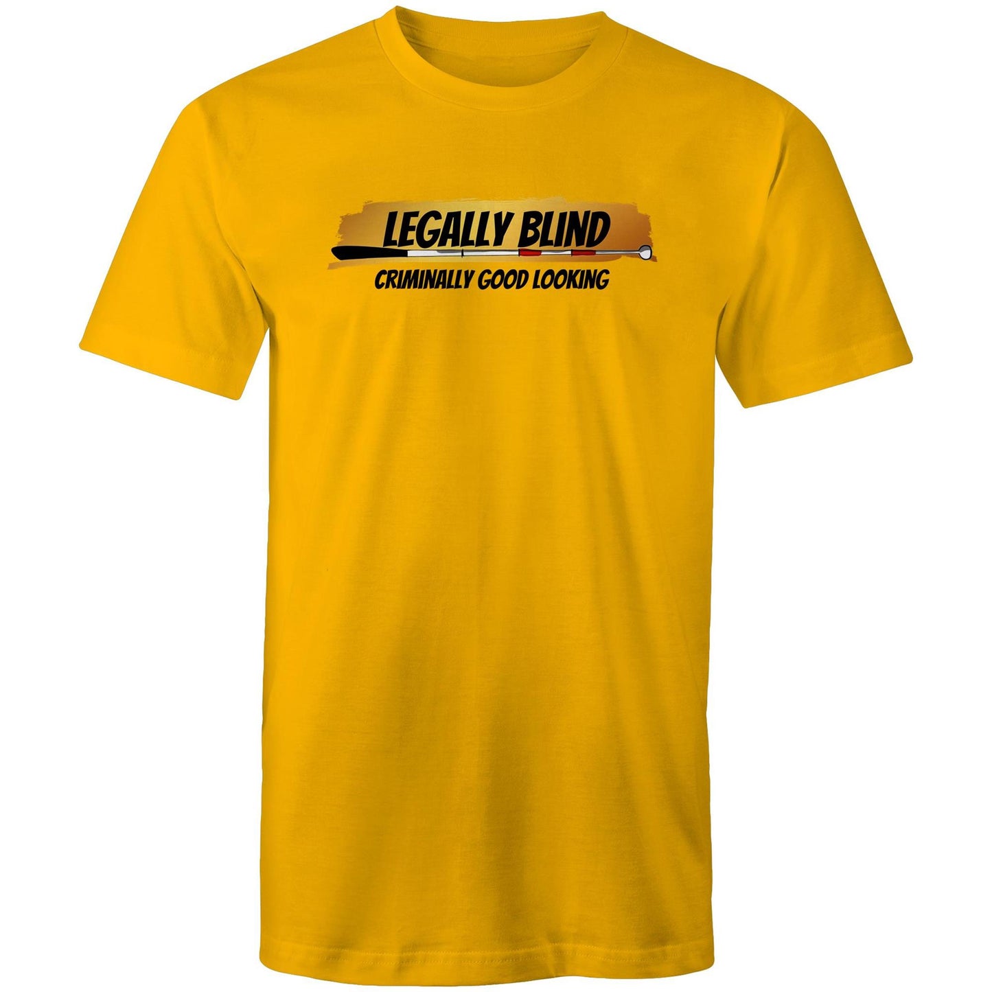 Legally Blind, Criminally Good Looking - Mens T-Shirt