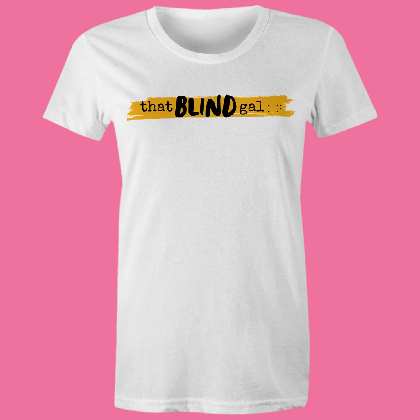 That Blind Gal - Women's Maple Tee