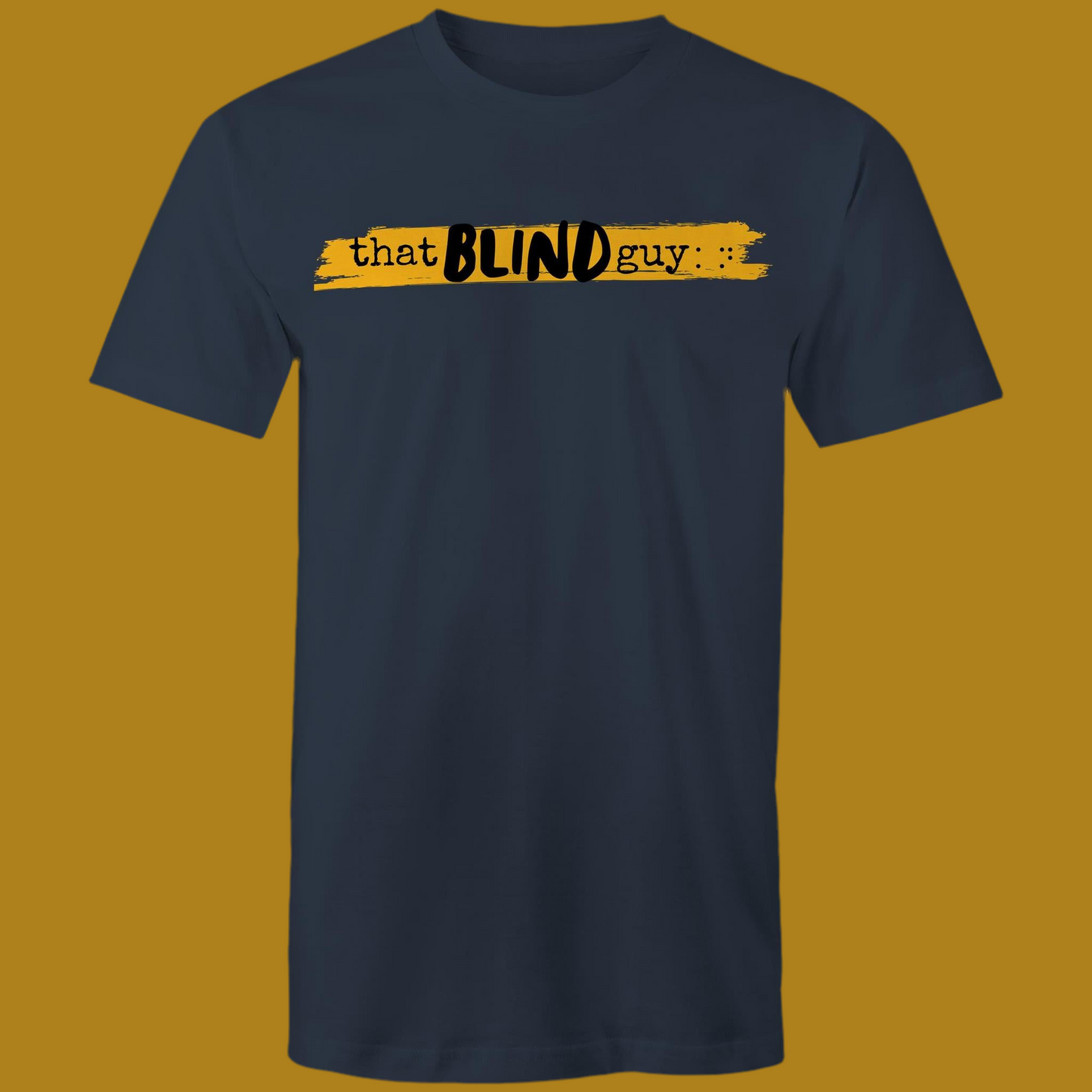 That Blind Guy - Mens T-Shirt