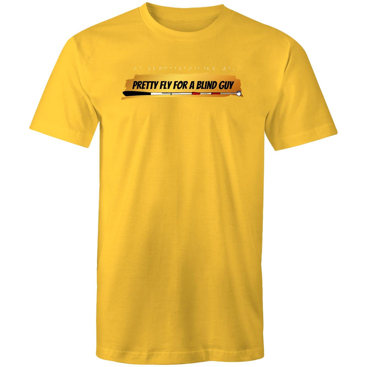 Pretty Fly for a Blind Guy - Mens T-Shirt