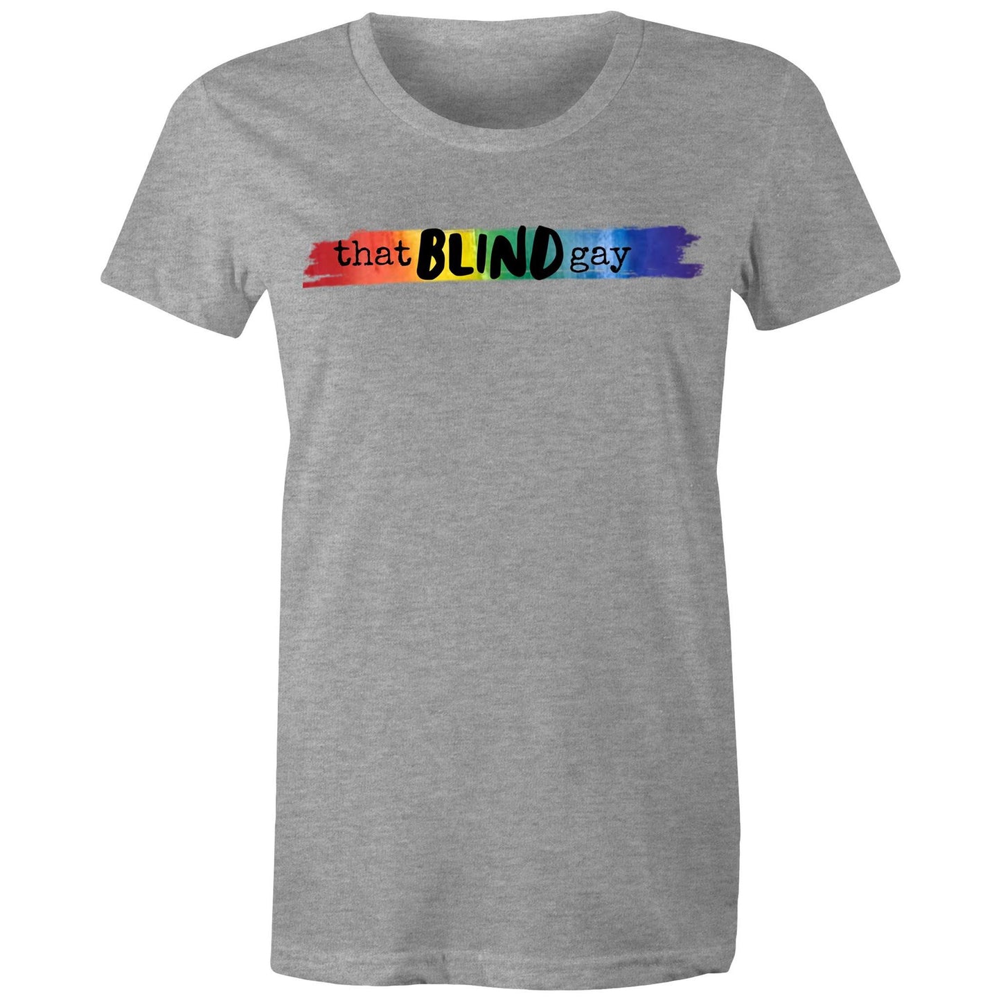 That Blind GAY - Women's Maple Tee