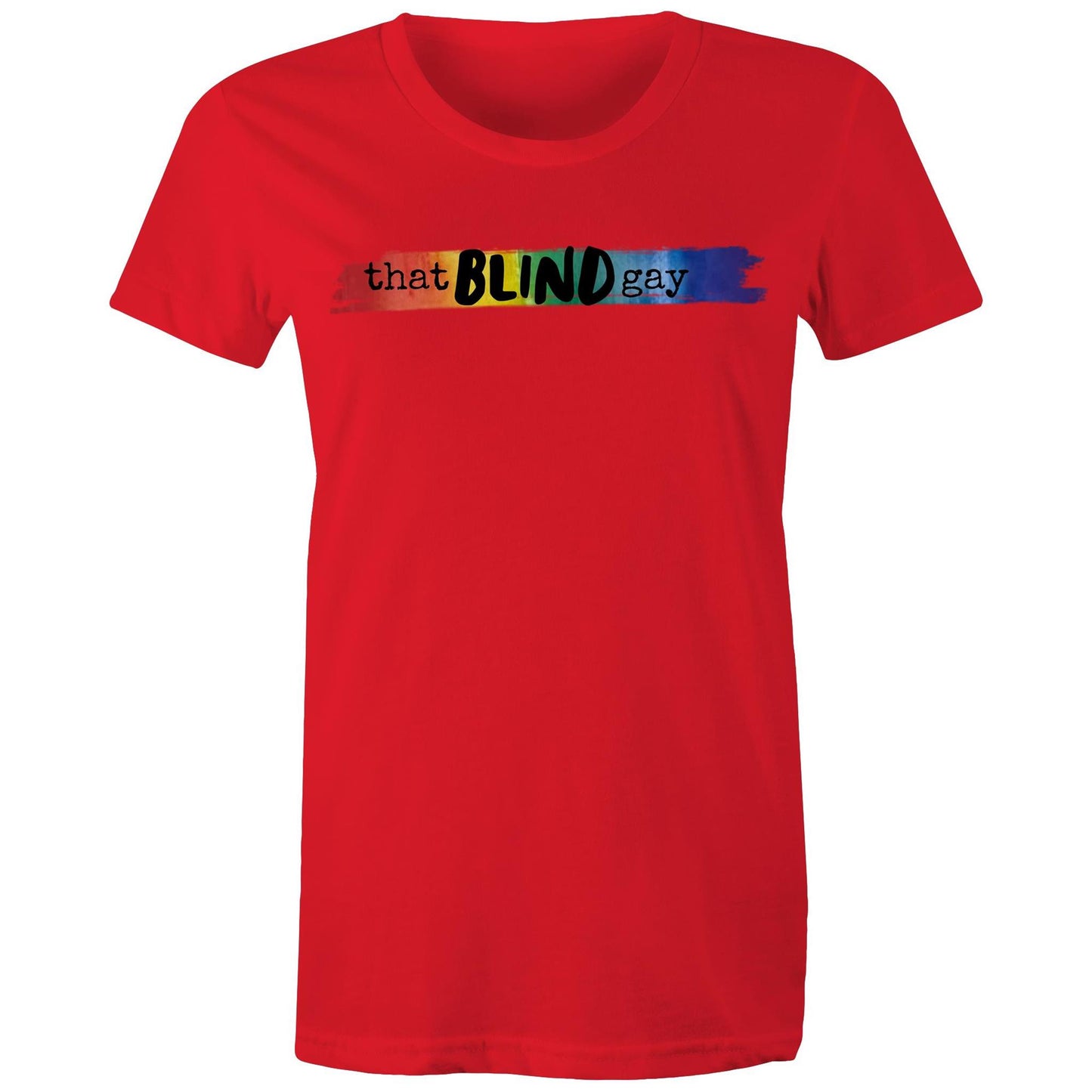 That Blind GAY - Women's Maple Tee