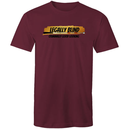 Legally Blind, Criminally Good Looking - Mens T-Shirt