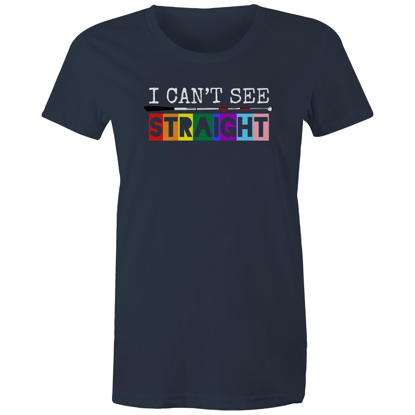 I Can’t See - STRAIGHT - Women's Maple Tee