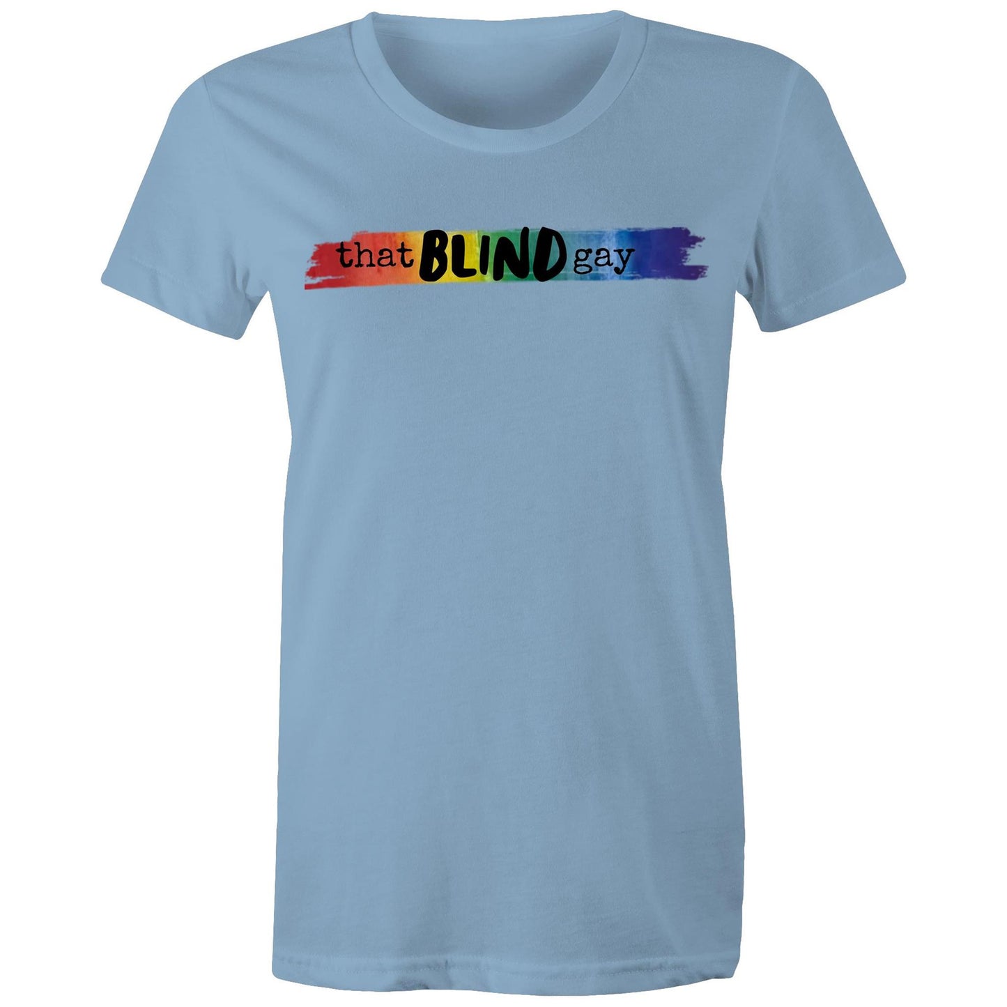 That Blind GAY - Women's Maple Tee