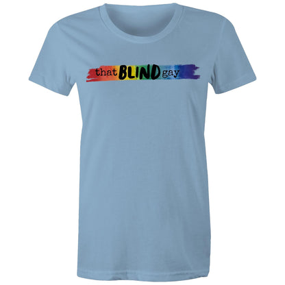 That Blind GAY - Women's Maple Tee