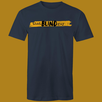 That Blind Guy - Mens T-Shirt