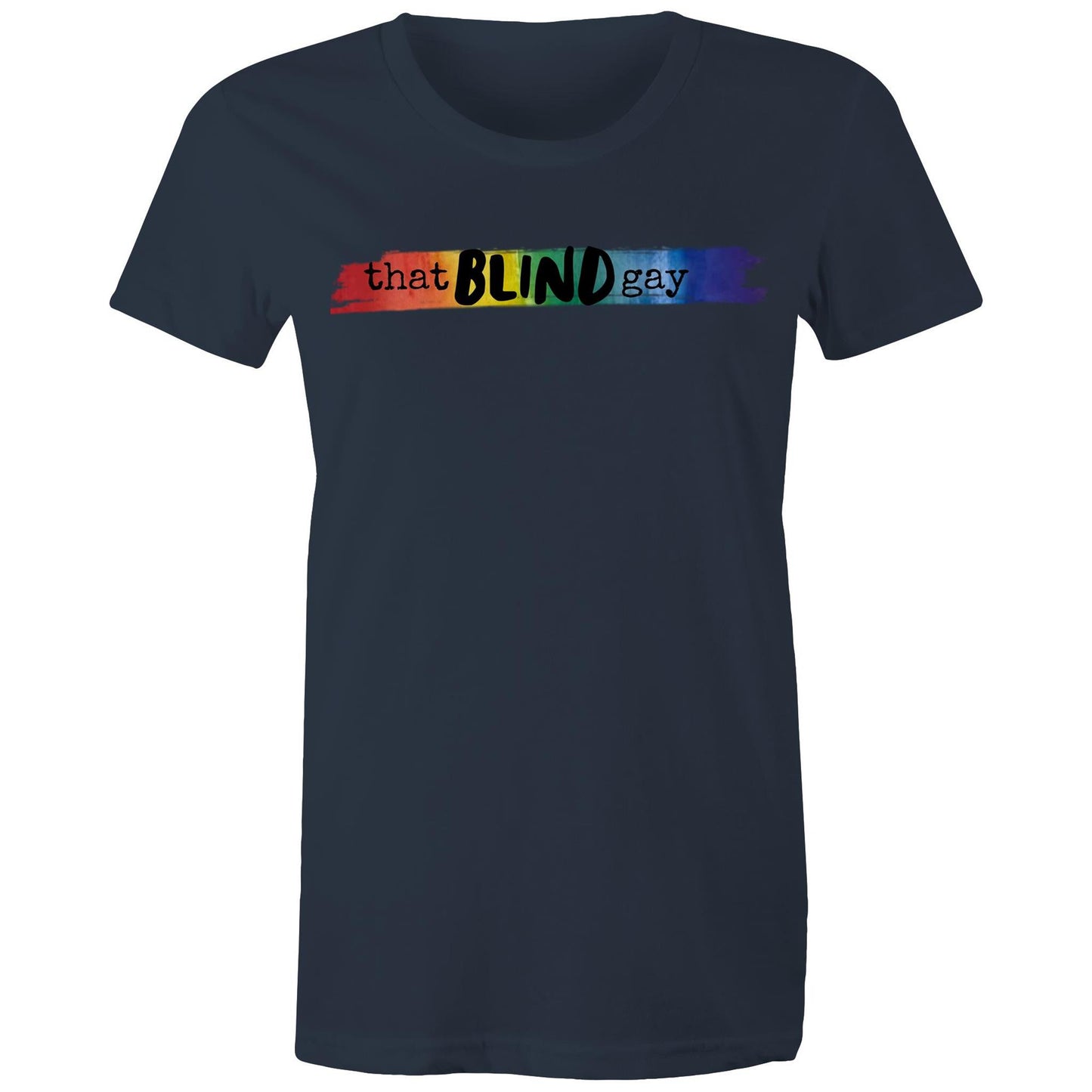 That Blind GAY - Women's Maple Tee
