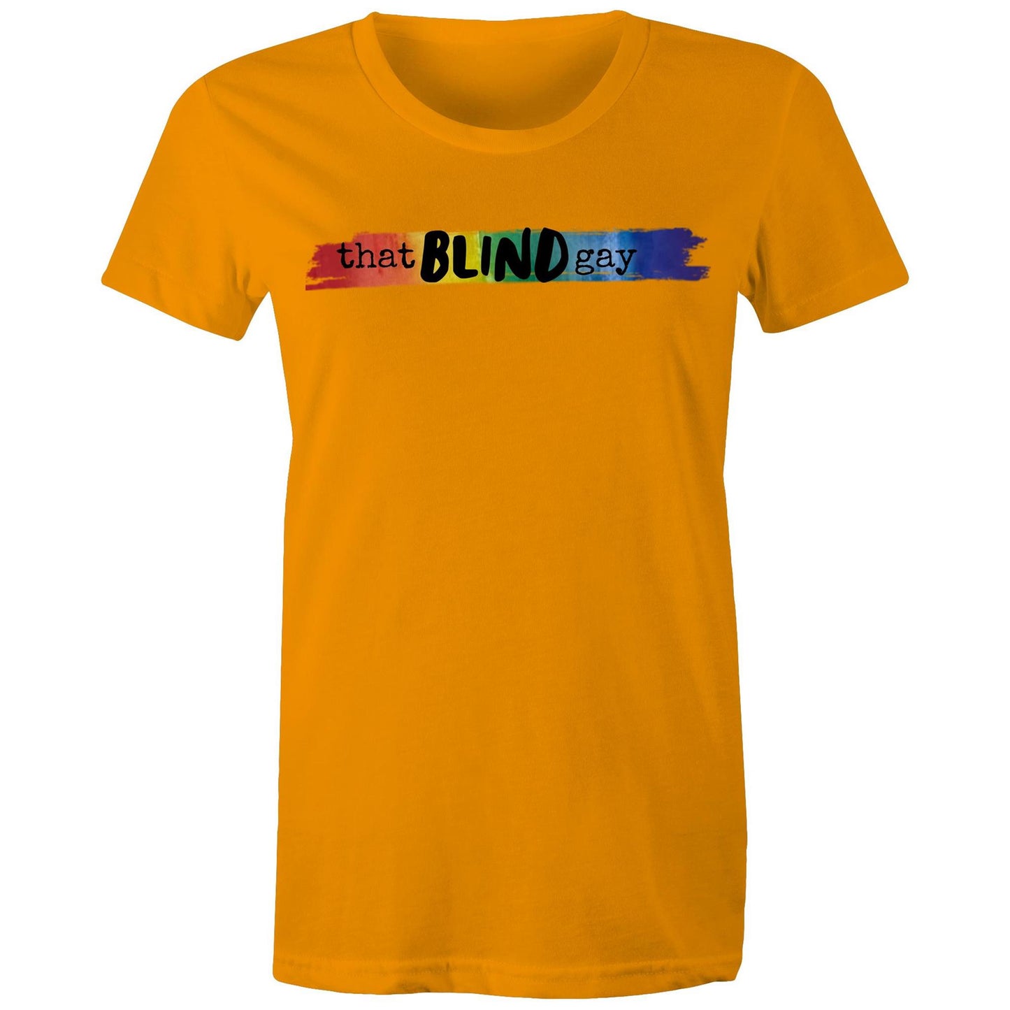 That Blind GAY - Women's Maple Tee