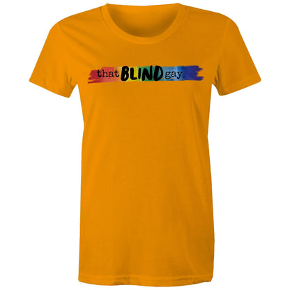 That Blind GAY - Women's Maple Tee
