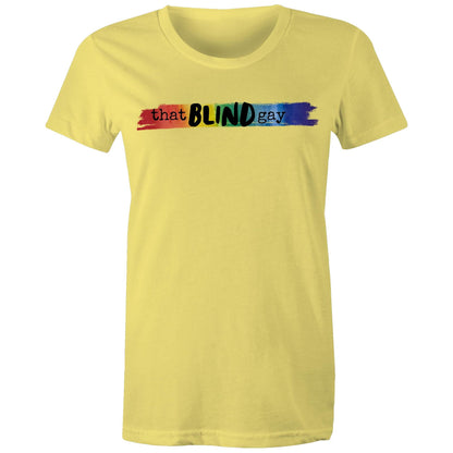 That Blind GAY - Women's Maple Tee